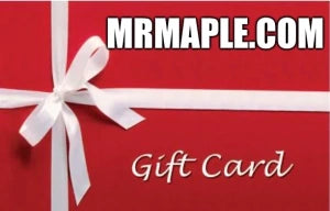 Gift Card For MrMaple.com